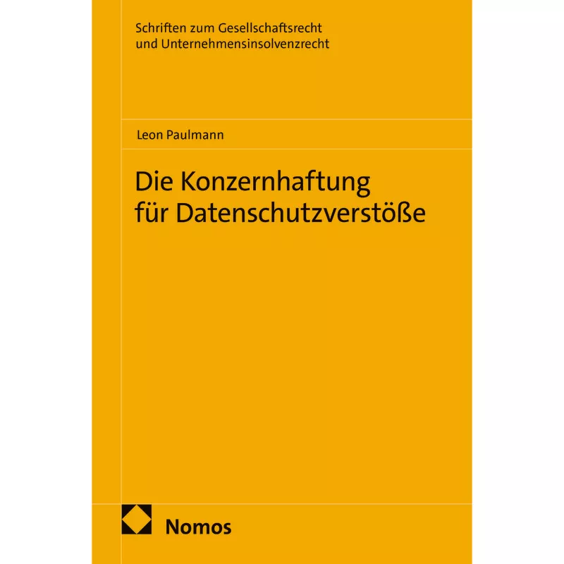 Die Konzernhaftung für Datenschutzverstöße