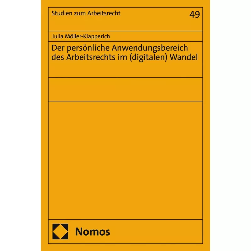 Der persönliche Anwendungsbereich des Arbeitsrechts im (digitalen) Wandel