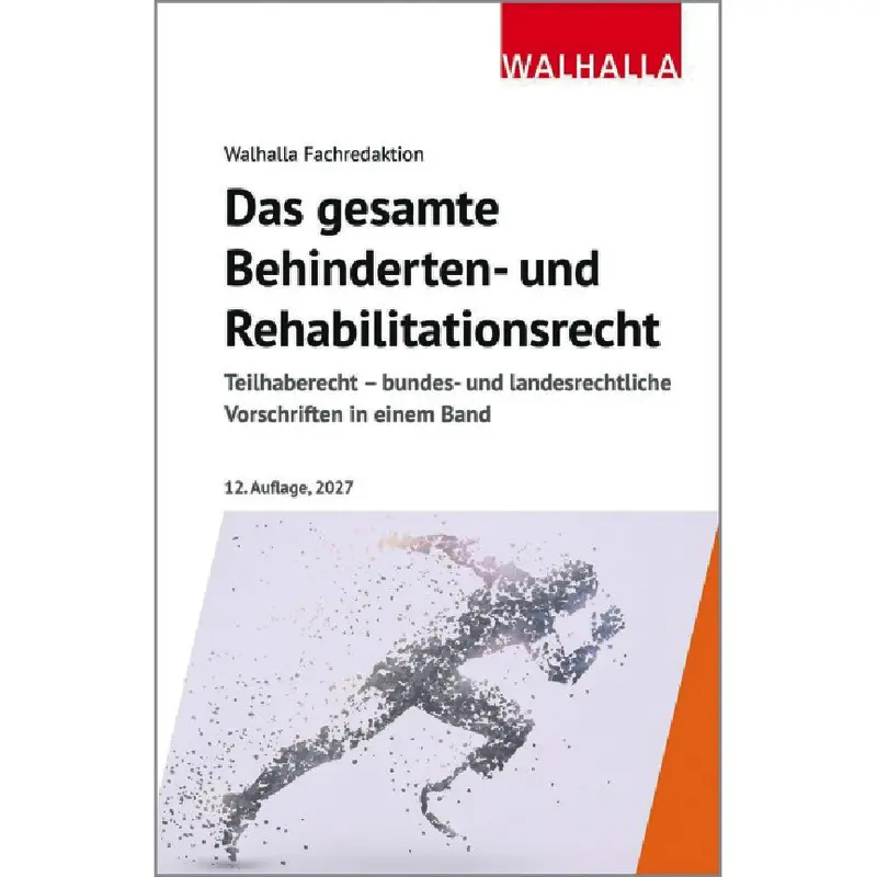 Das gesamte Behinderten- und Rehabilitationsrecht