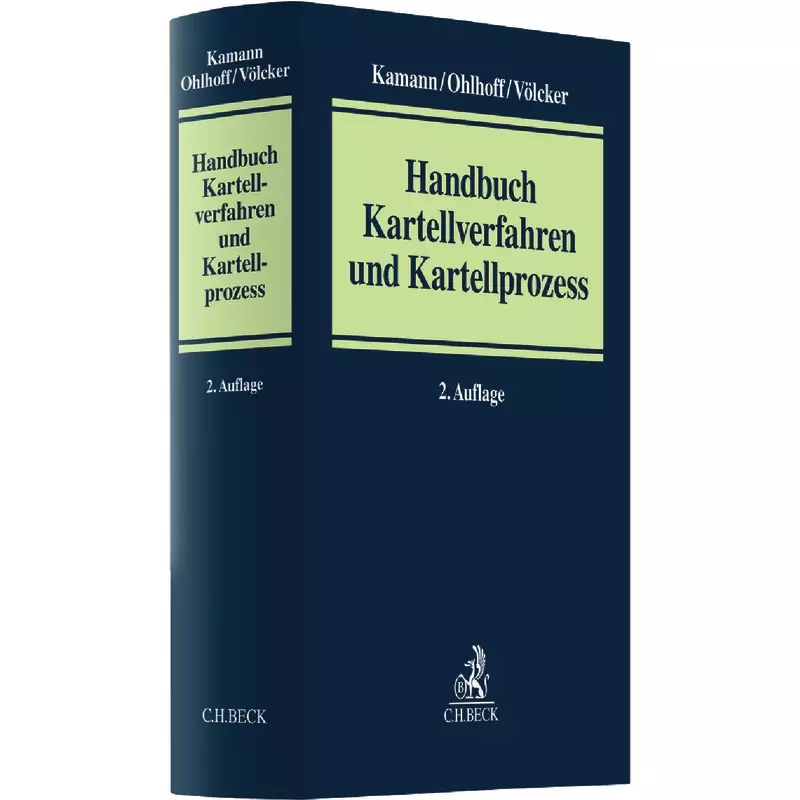 Handbuch Kartellverfahren und Kartellprozess