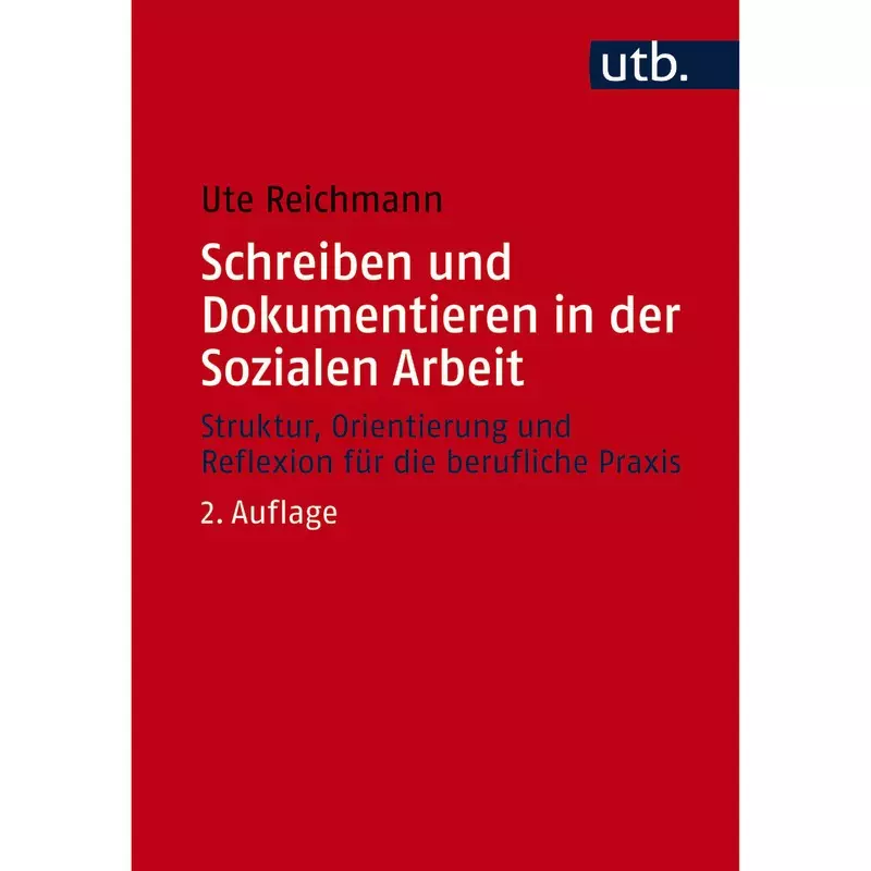 Schreiben und Dokumentieren in der Sozialen Arbeit