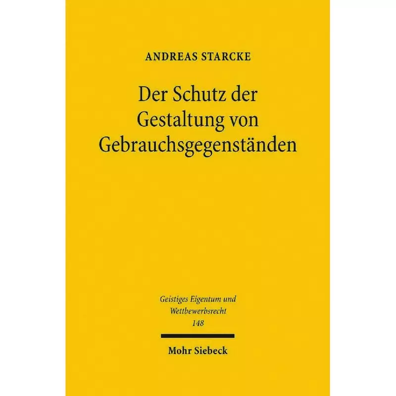 Der Schutz der Gestaltung von Gebrauchsgegenständen