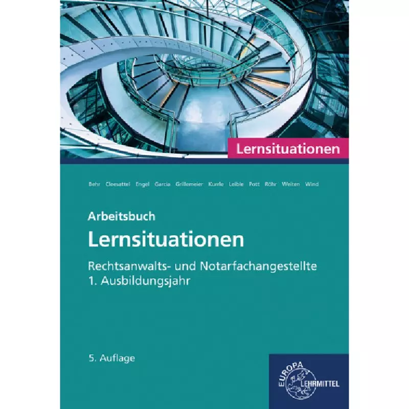 Rechtsanwalts- und Notarfachangestellte, Lernsituationen 1. Ausbildungsjahr