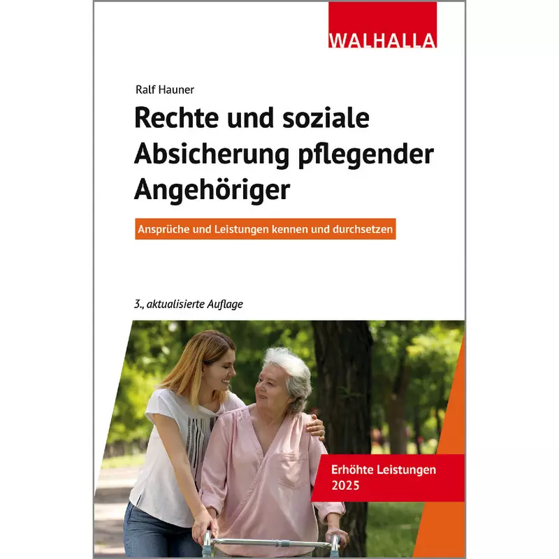 Rechte und soziale Absicherung pflegender Angehöriger
