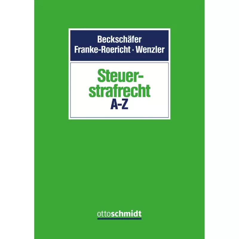 Steuerstrafrecht A-Z