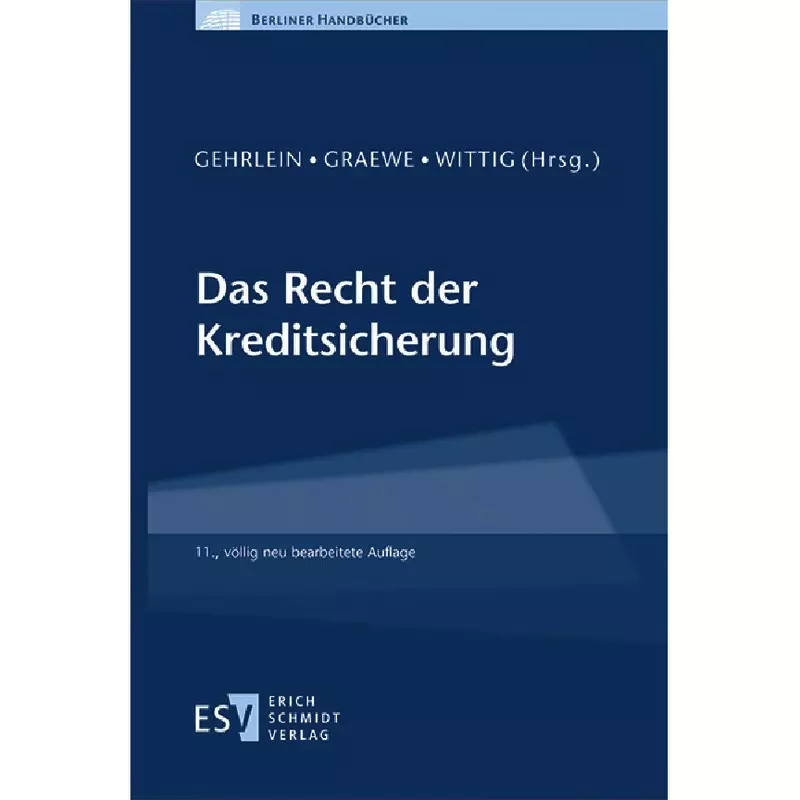 Das Recht der Kreditsicherung