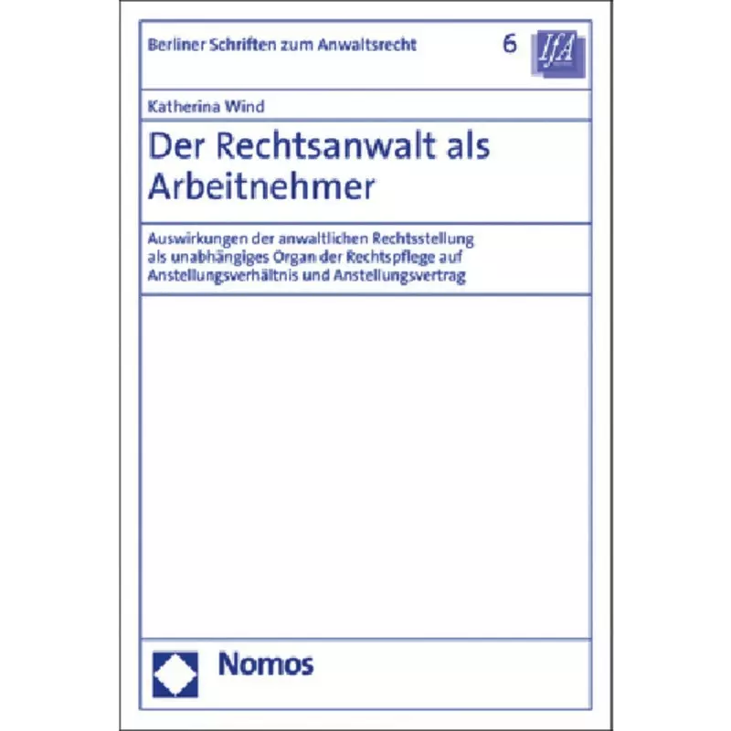 Der Rechtsanwalt als Arbeitnehmer