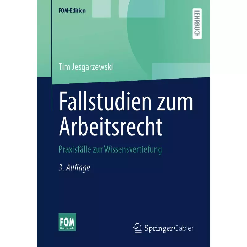Fallstudien zum Arbeitsrecht