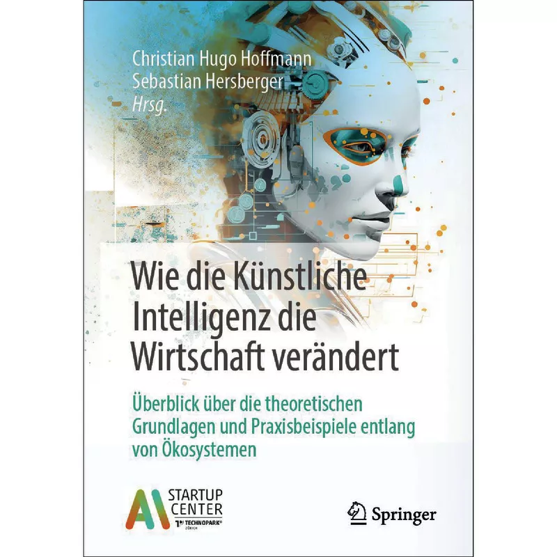 Wie die Künstliche Intelligenz die Wirtschaft verändert