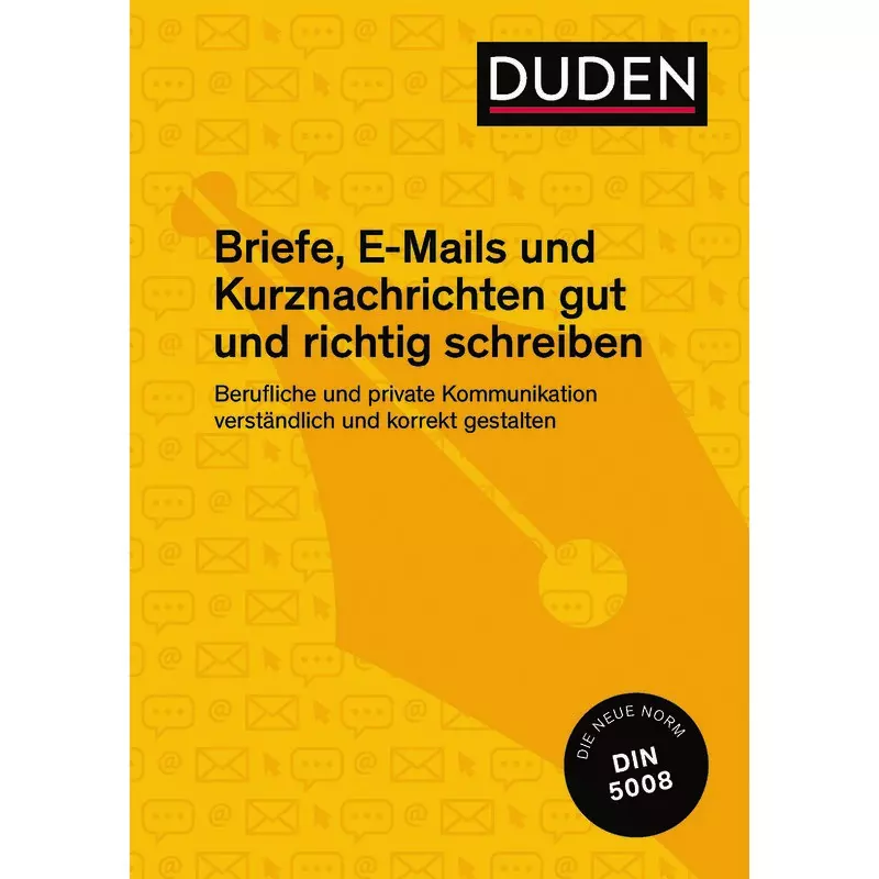 Duden Ratgeber – Briefe, E-Mails und Kurznachrichten gut und richtig schreiben