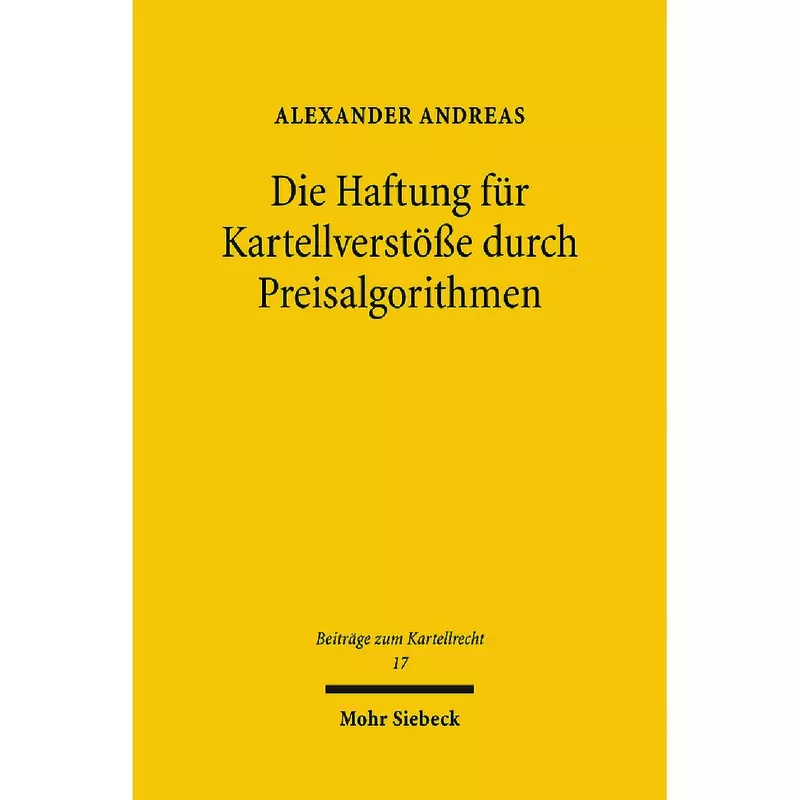 Die Haftung für Kartellverstöße durch Preisalgorithmen