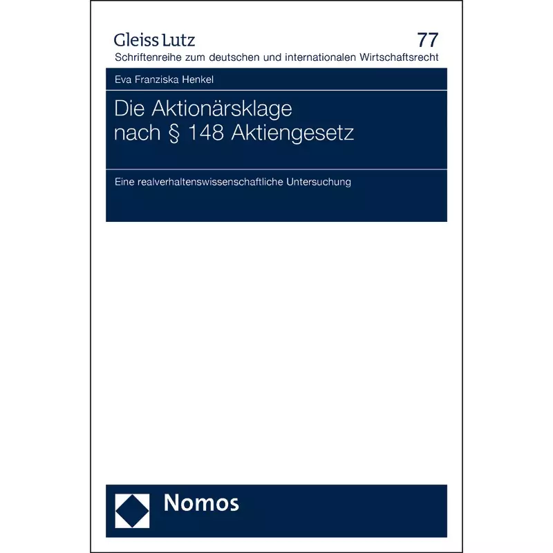 Die Aktionärsklage nach § 148 Aktiengesetz