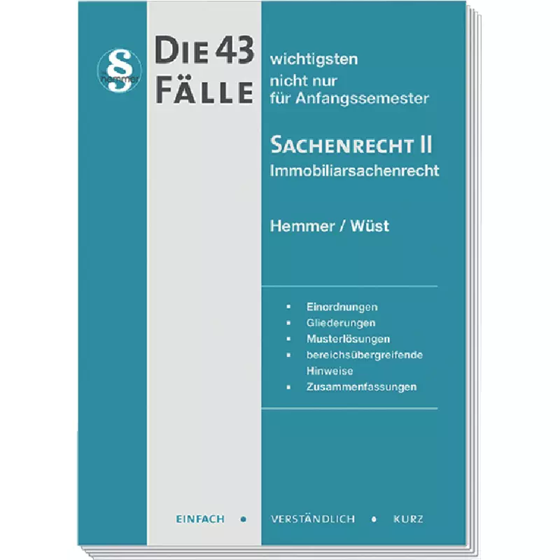 Die 43 wichtigsten Fälle Sachenrecht II - Immobiliarsachenrecht