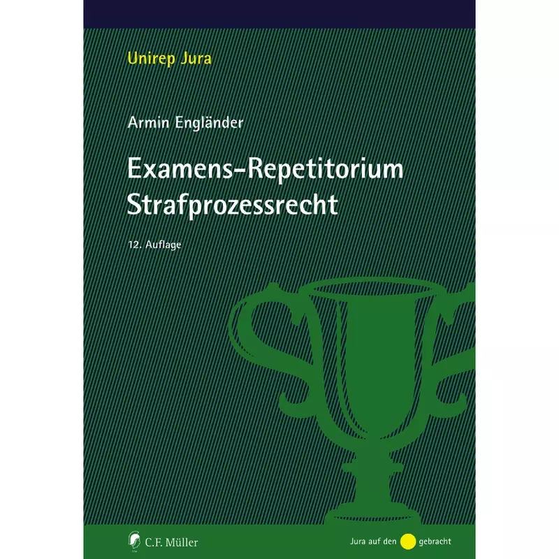 Examens-Repetitorium Strafprozessrecht