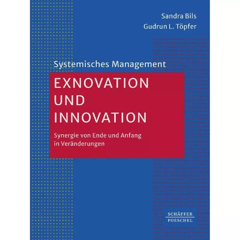 Exnovation und Innovation