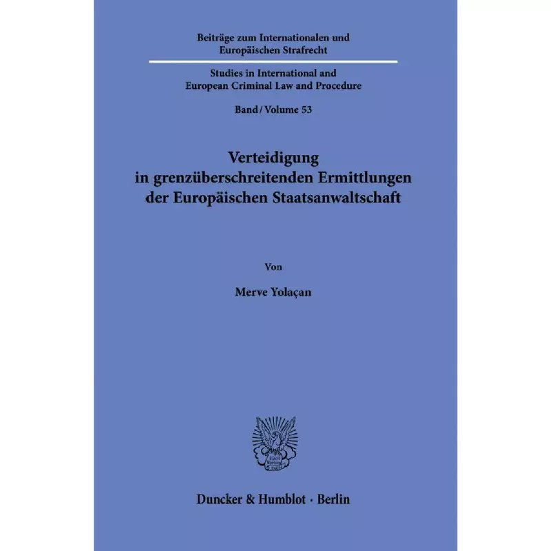 Verteidigung in grenzüberschreitenden Ermittlungen der Europäischen Staatsanwaltschaft