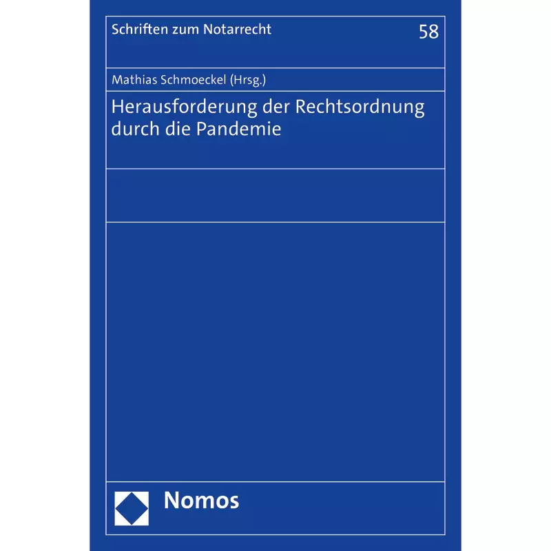 Herausforderung der Rechtsordnung durch die Pandemie