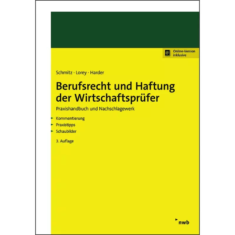 Berufsrecht und Haftung der Wirtschaftsprüfer
