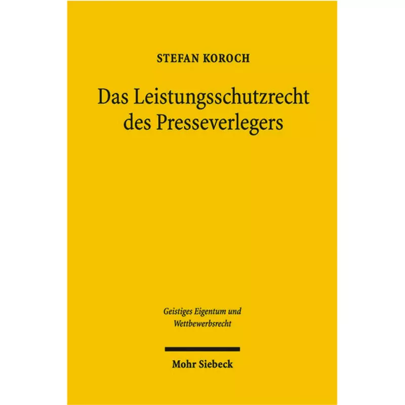 Das Leistungsschutzrecht des Presseverlegers