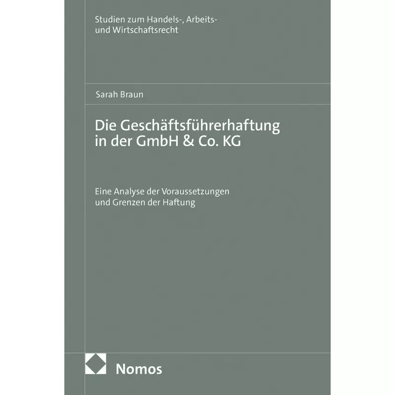 Die Geschäftsführerhaftung in der GmbH & Co. KG