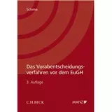 Das Vorabentscheidungsverfahren vor dem EuGH