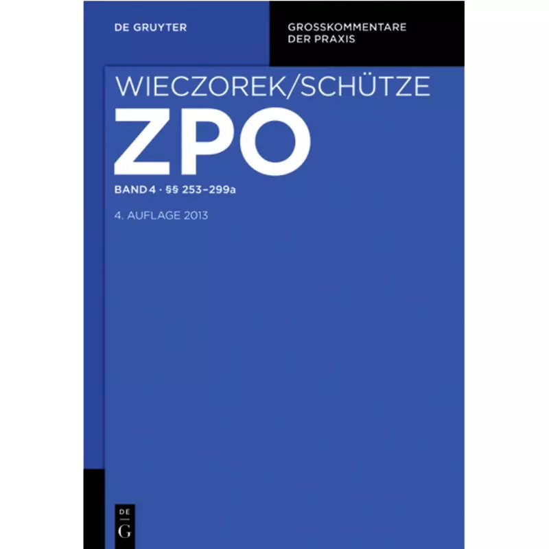 ZPO Band 4: §§ 253-299a