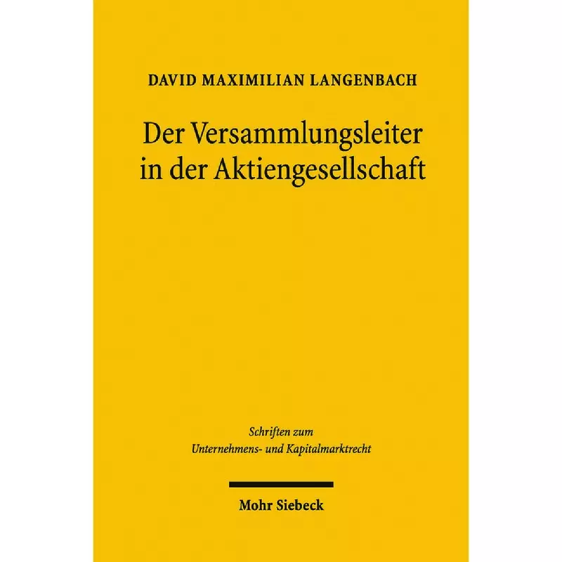 Der Versammlungsleiter in der Aktiengesellschaft