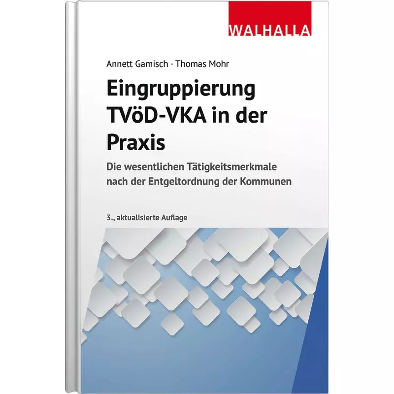Eingruppierung TVöD-VKA in der Praxis
