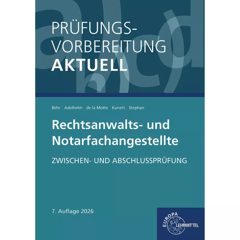 Prüfungsvorbereitung aktuell - Rechtsanwalts- und Notarfachangestellte