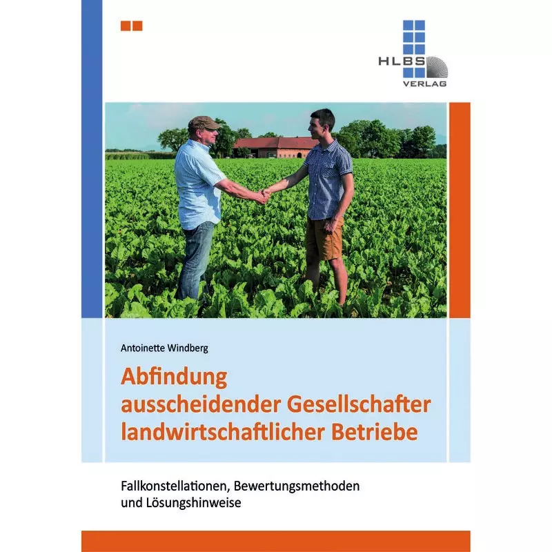 Abfindung ausscheidender Gesellschafter landwirtschaftlicher Betriebe