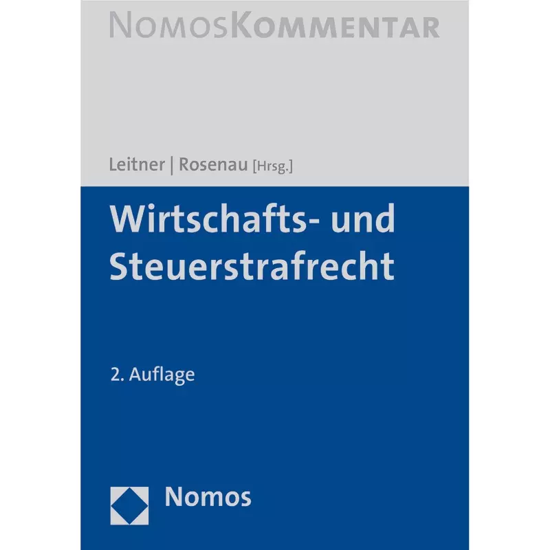 Wirtschafts- und Steuerstrafrecht