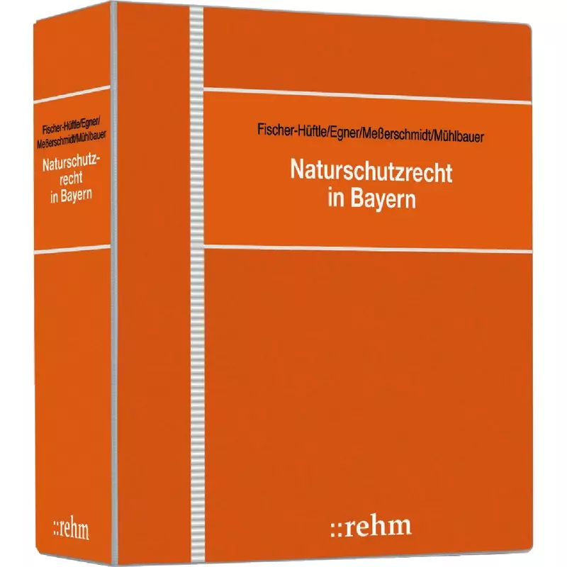 Naturschutzrecht in Bayern - ohne Fortsetzungsbezug