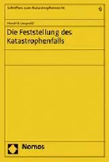 Die Feststellung des Katastrophenfalls
