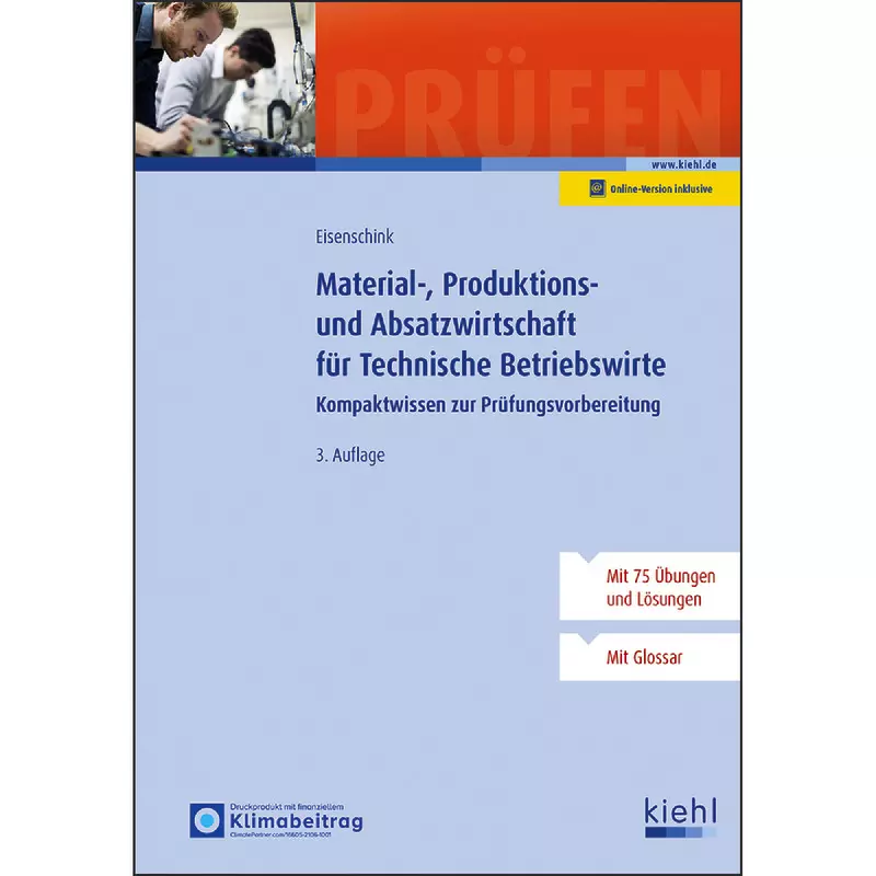 Material-, Produktions- und Absatzwirtschaft für Technische Betriebswirte
