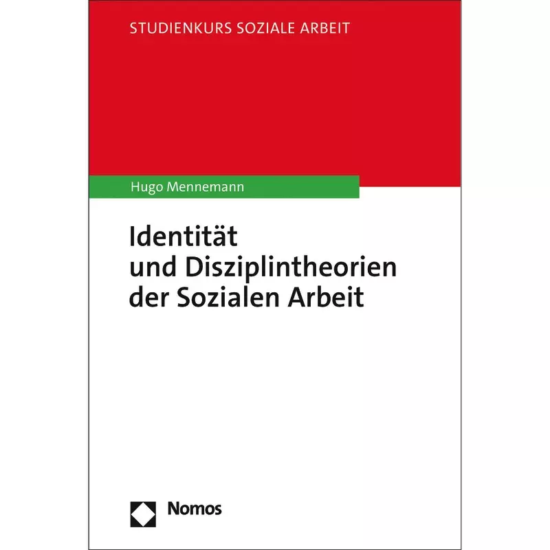 Identität und Disziplintheorien der Sozialen Arbeit
