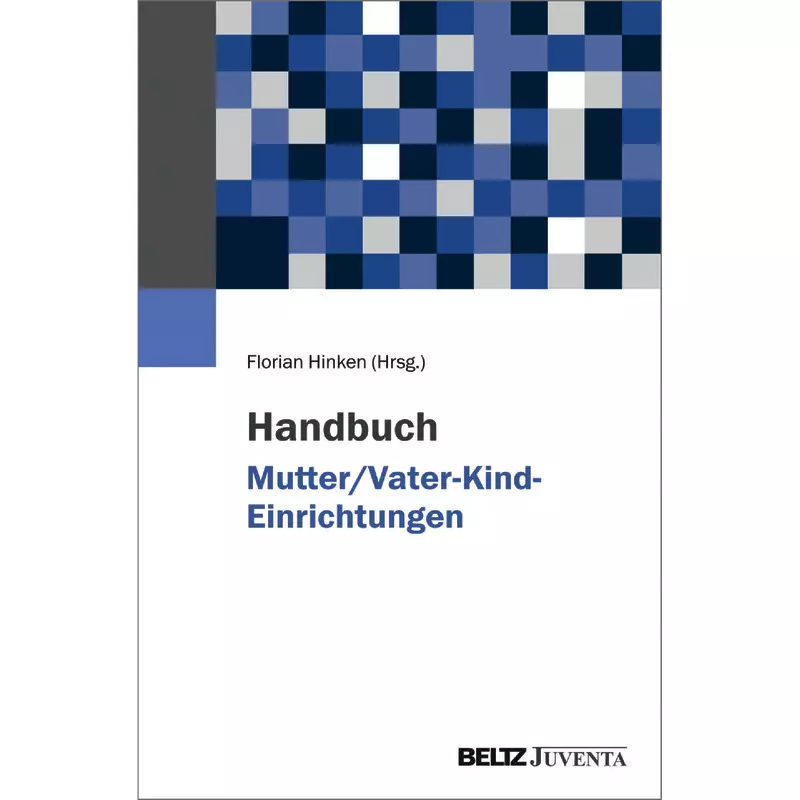 Handbuch Mutter/Vater-Kind-Einrichtungen