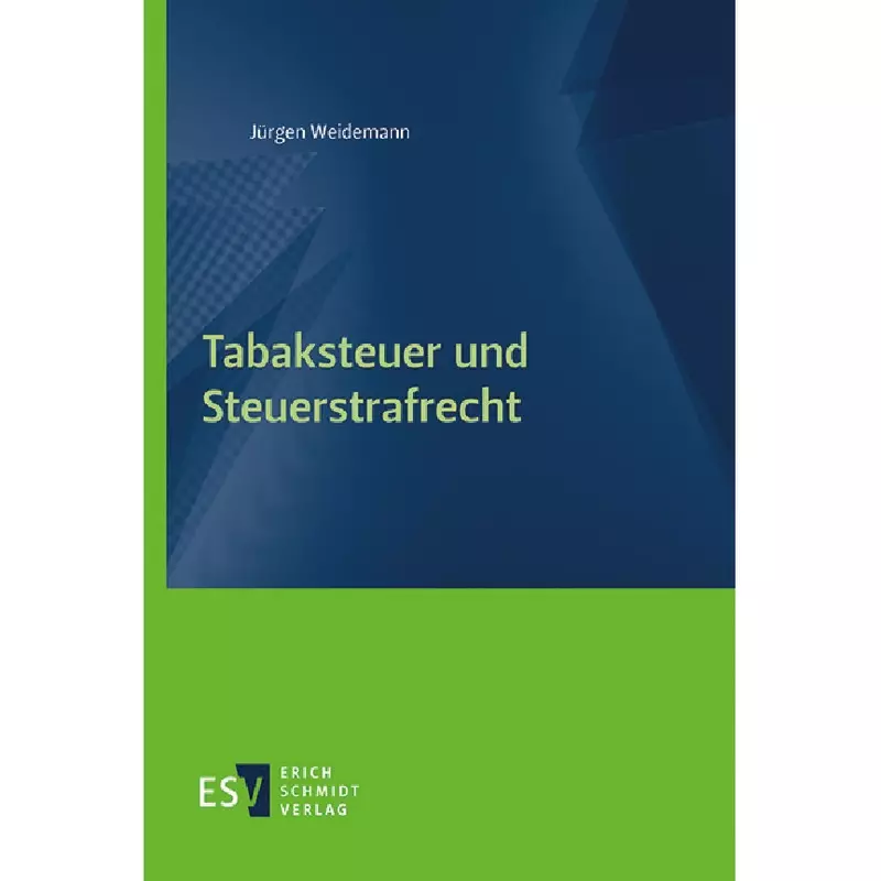 Tabaksteuer und Steuerstrafrecht