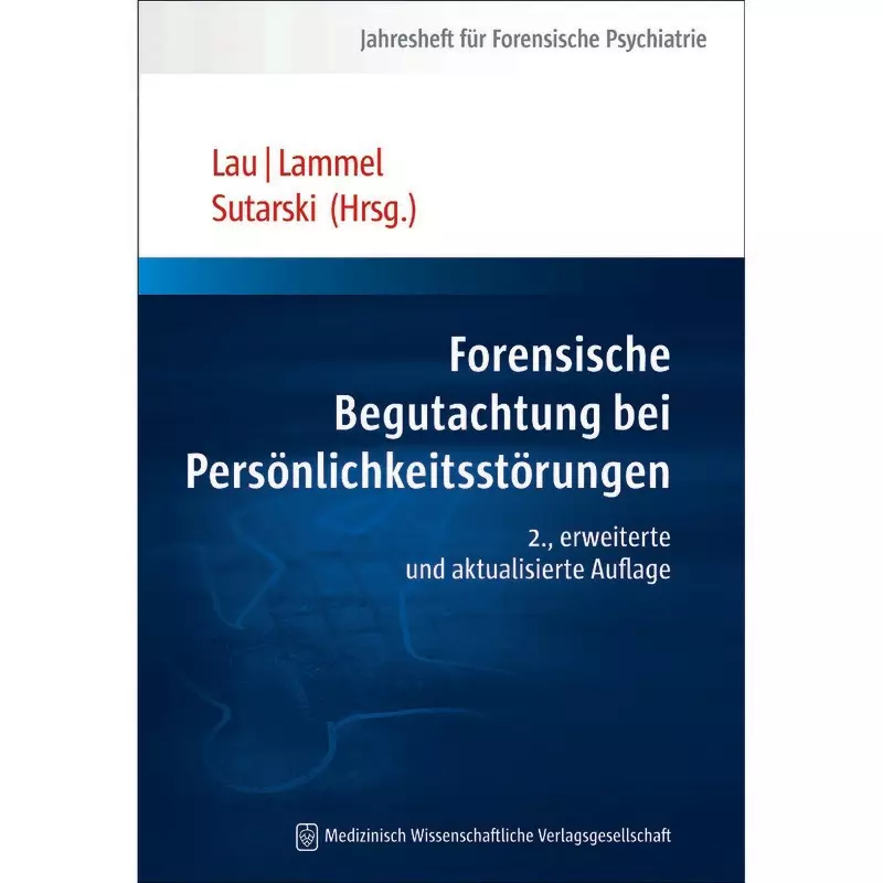 Forensische Begutachtung bei Persönlichkeitsstörungen