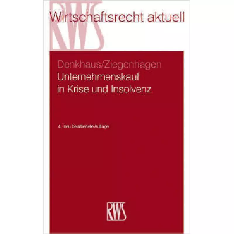 Unternehmenskauf in Krise und Insolvenz