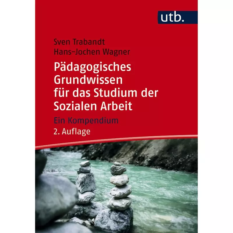 Pädagogisches Grundwissen für das Studium der Sozialen Arbeit