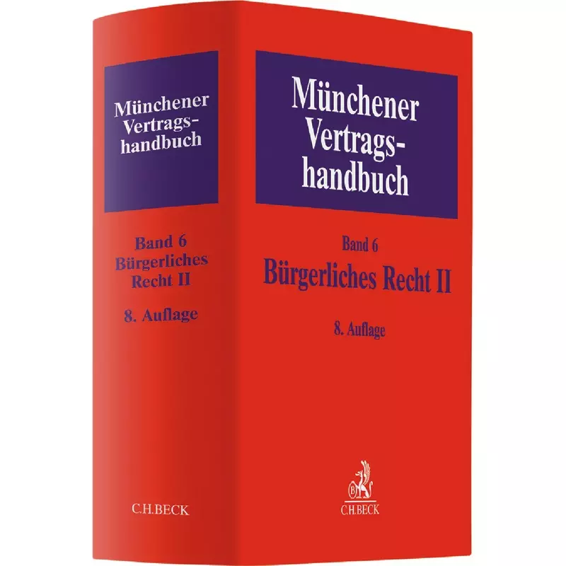 Münchener Vertragshandbuch Band 6: Bürgerliches Recht II