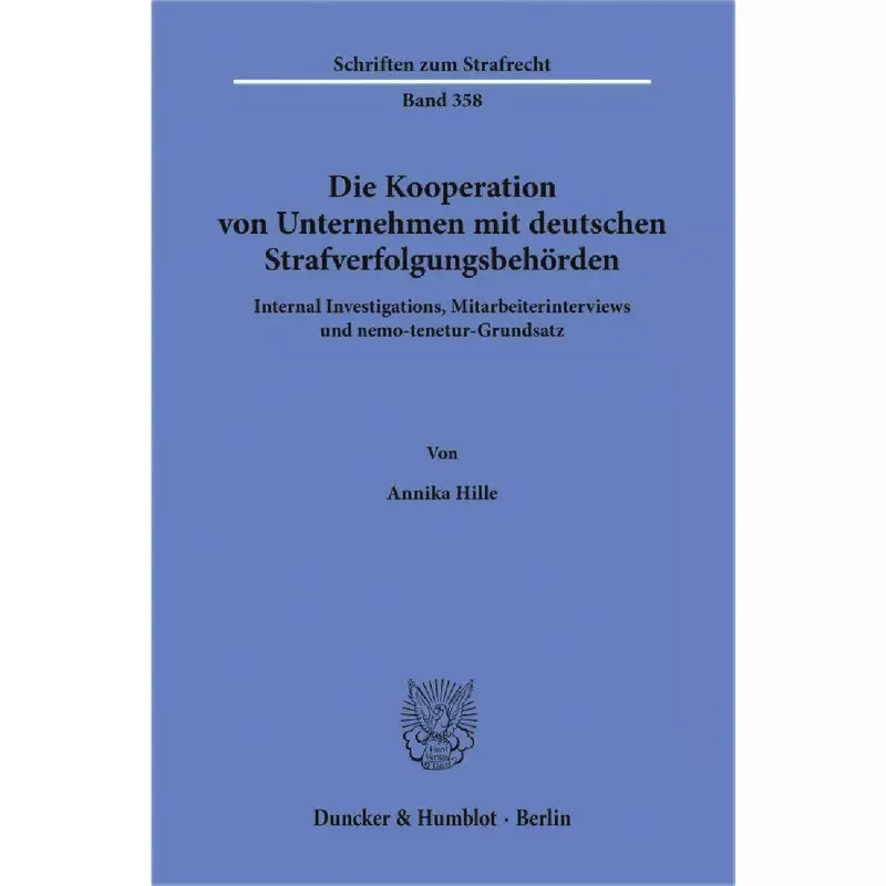 Die Kooperation von Unternehmen mit deutschen Strafverfolgungsbehörden