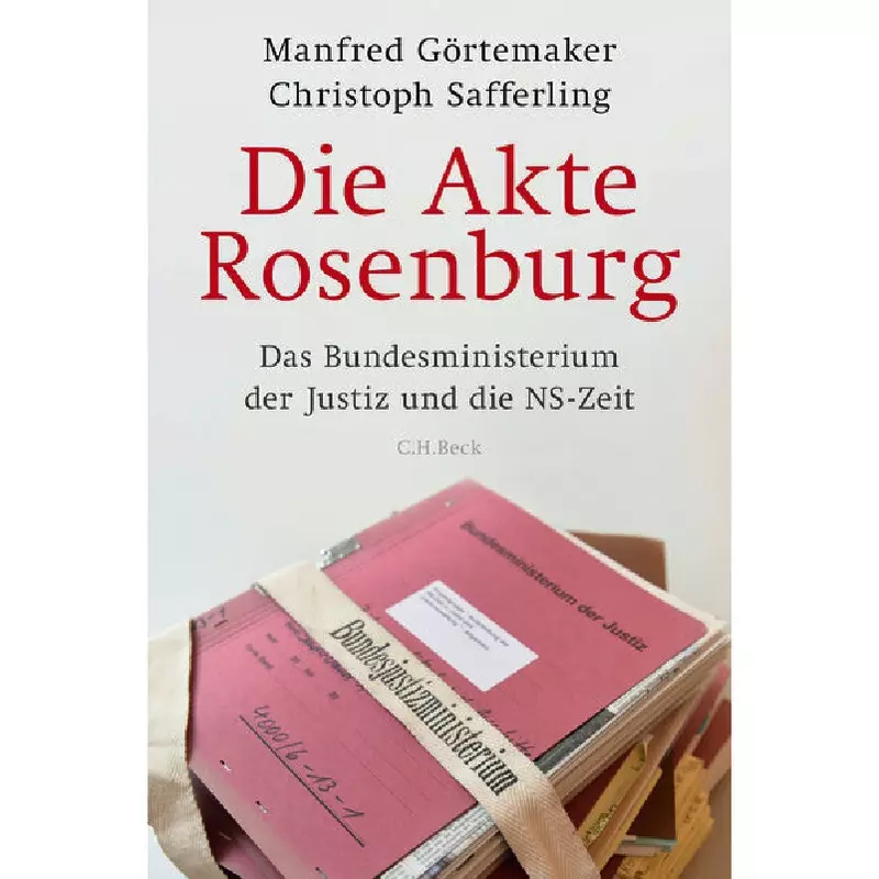 Die Akte Rosenburg