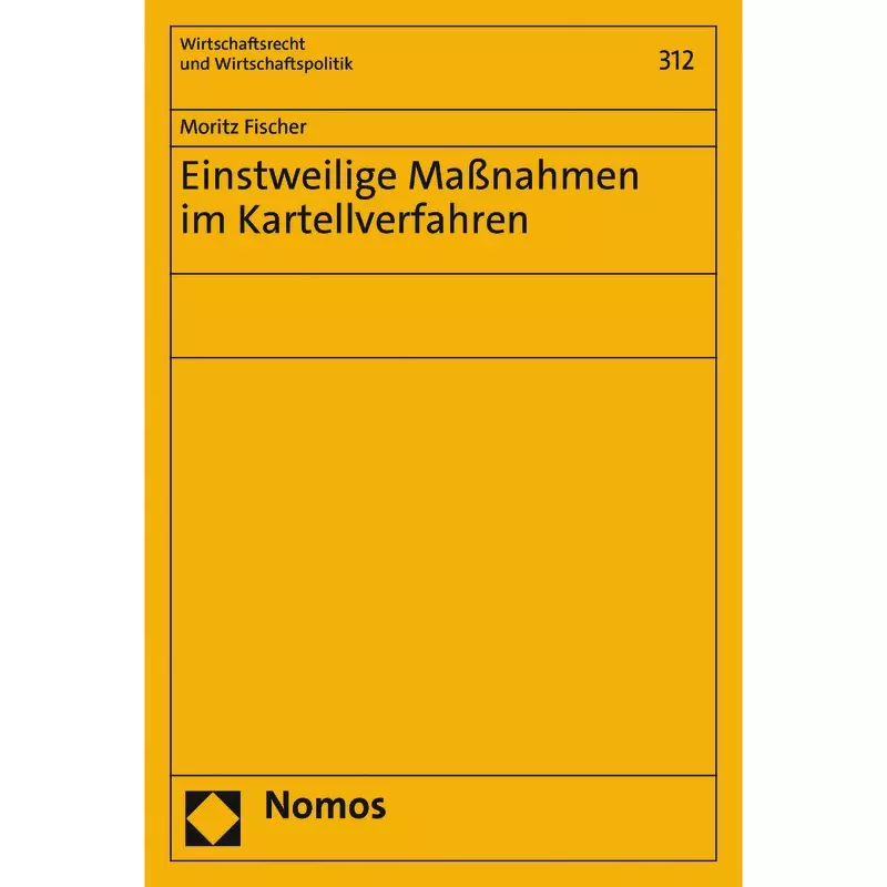 Einstweilige Maßnahmen im Kartellverfahren