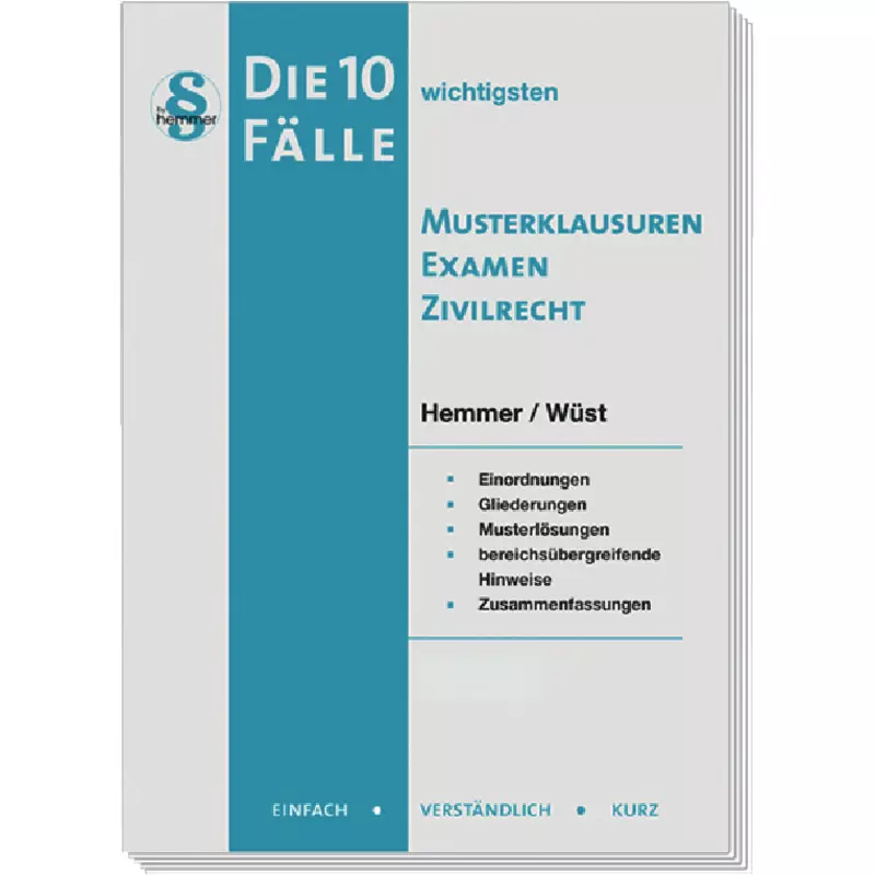 Die 10 wichtigsten Fälle Musterklausuren Examen Zivilrecht