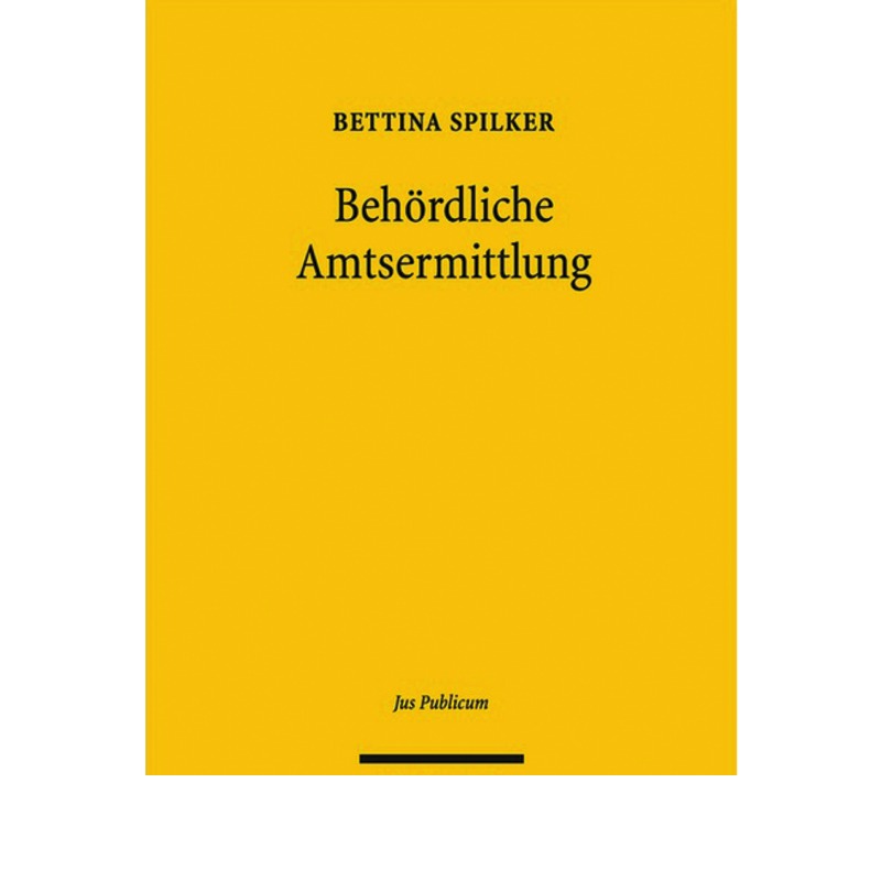 Behördliche Amtsermittlung