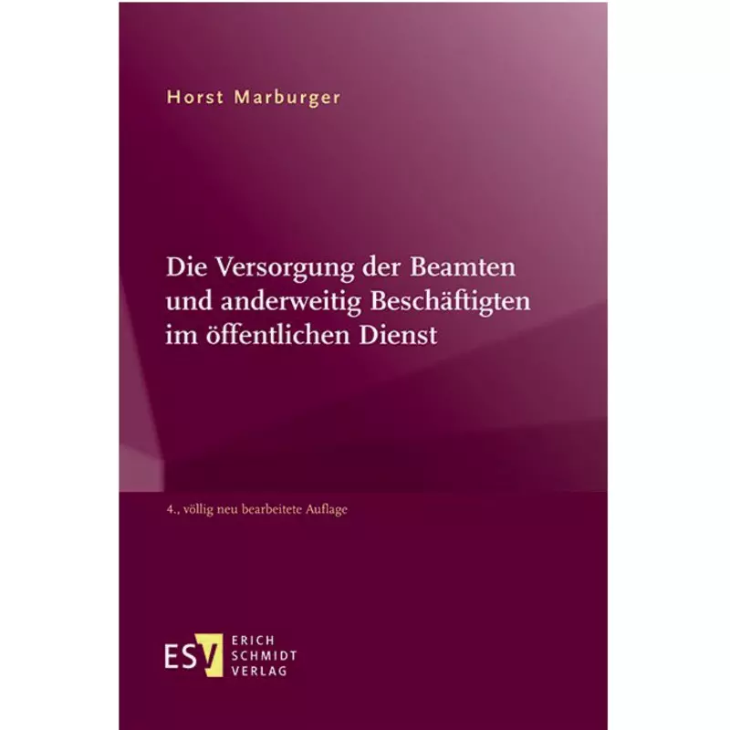 Die Versorgung der Beamten und Angestellten im öffentlichen Dienst