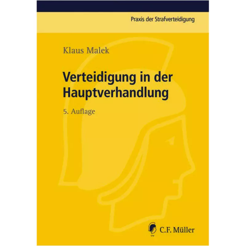 Verteidigung in der Hauptverhandlung