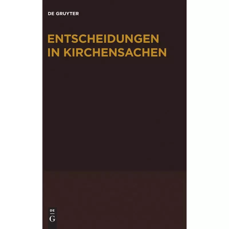 Entscheidungen in Kirchensachen seit 1946 Band 72