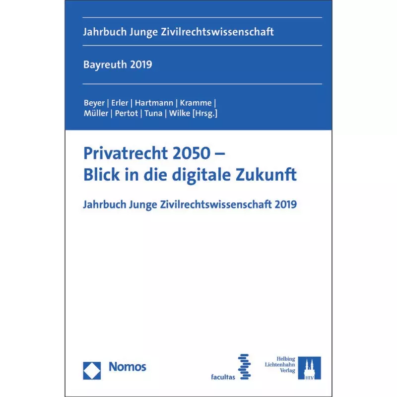 Privatrecht 2050 - Blick in die digitale Zukunft